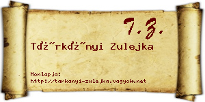 Tárkányi Zulejka névjegykártya